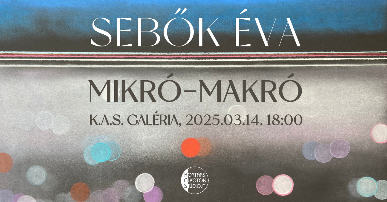 sebok_eva_mikro-makro_megnyito_fb_event