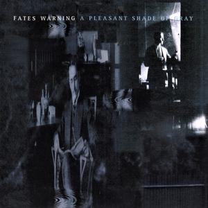 Fates Warning: A Pleasant Shade Of Gray