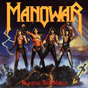 Manowar: Fighting The World