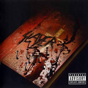 Slayer: God Hates Us All