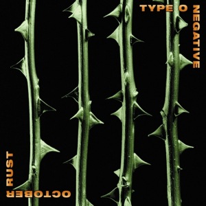 Type O Negative: October Rust