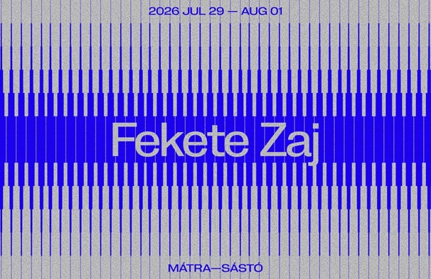 Teljes a 2026-os Fekete Zaj programja