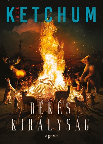 Jack Ketchum: Békés királyság