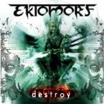 Ektomorf: Destroy
