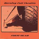 Burning Full Throttle: First Gear