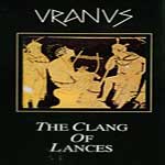 Uranus: The Clang Of Lances