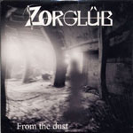 Zorglüb: From The Dust